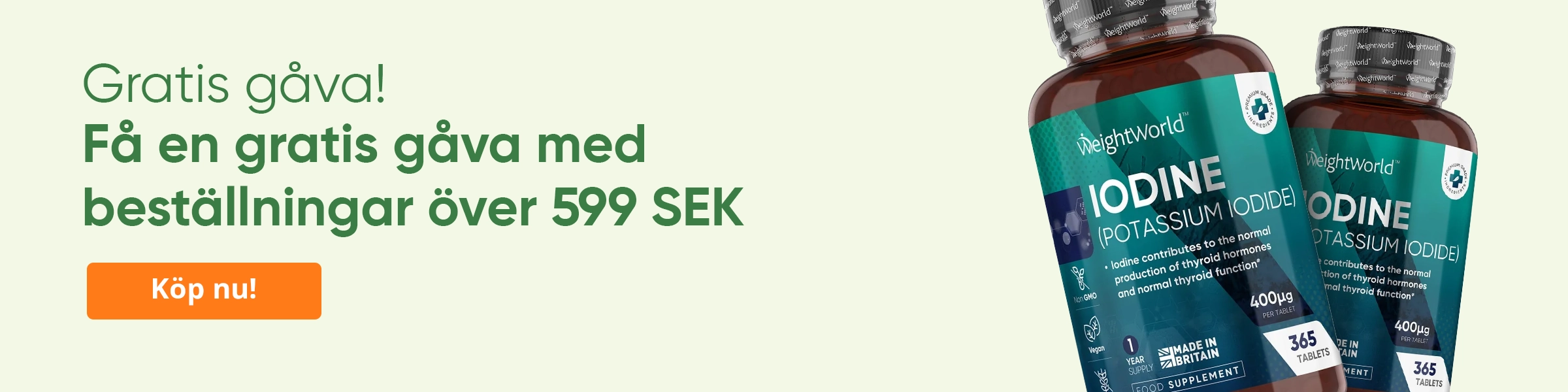 Handla för över 599 SEK, få en gratis produkt!